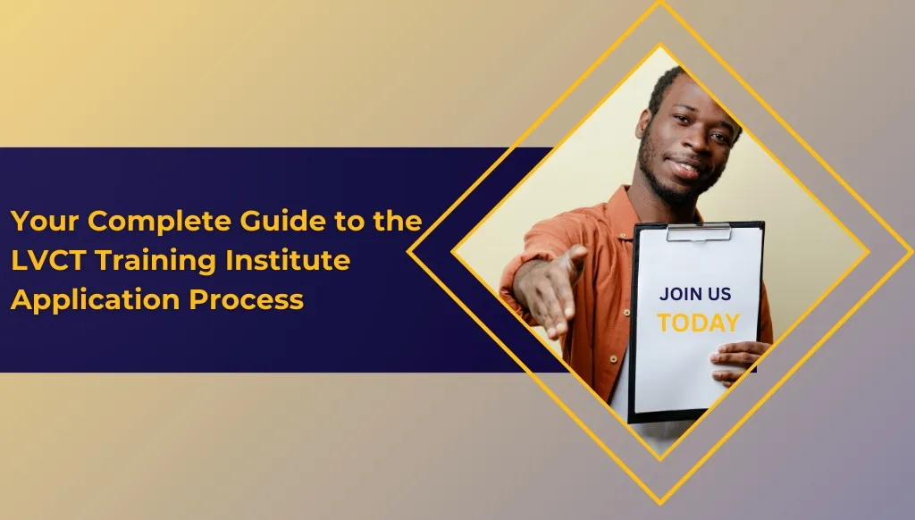 lvct-training-institute-blog-thumbnail-application-process